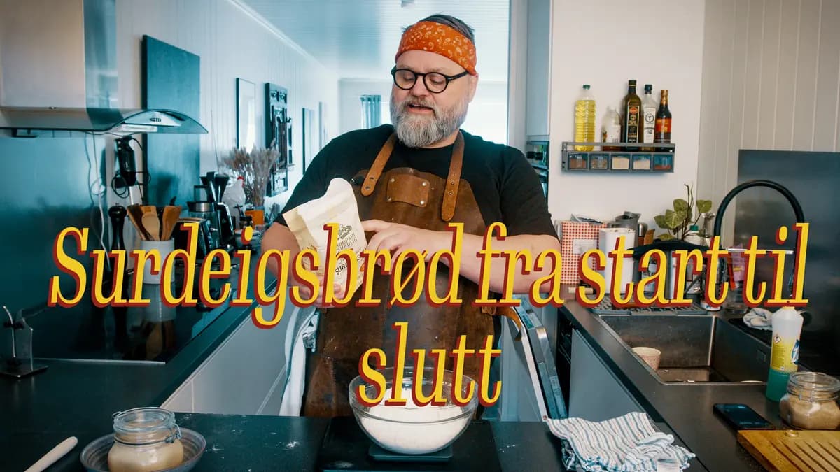 Jeg baker surdeigsbrød fra start til slutt